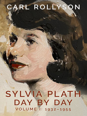 cover image of Sylvia Plath Day by Day, Volume 1
